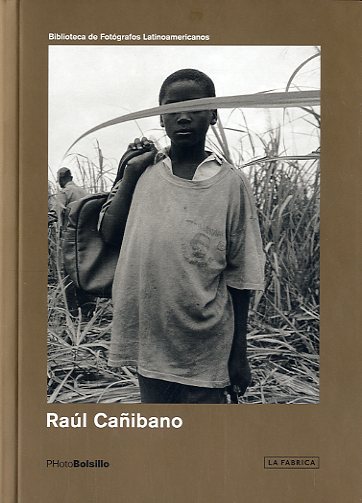 book of raul canibano cuban photographer